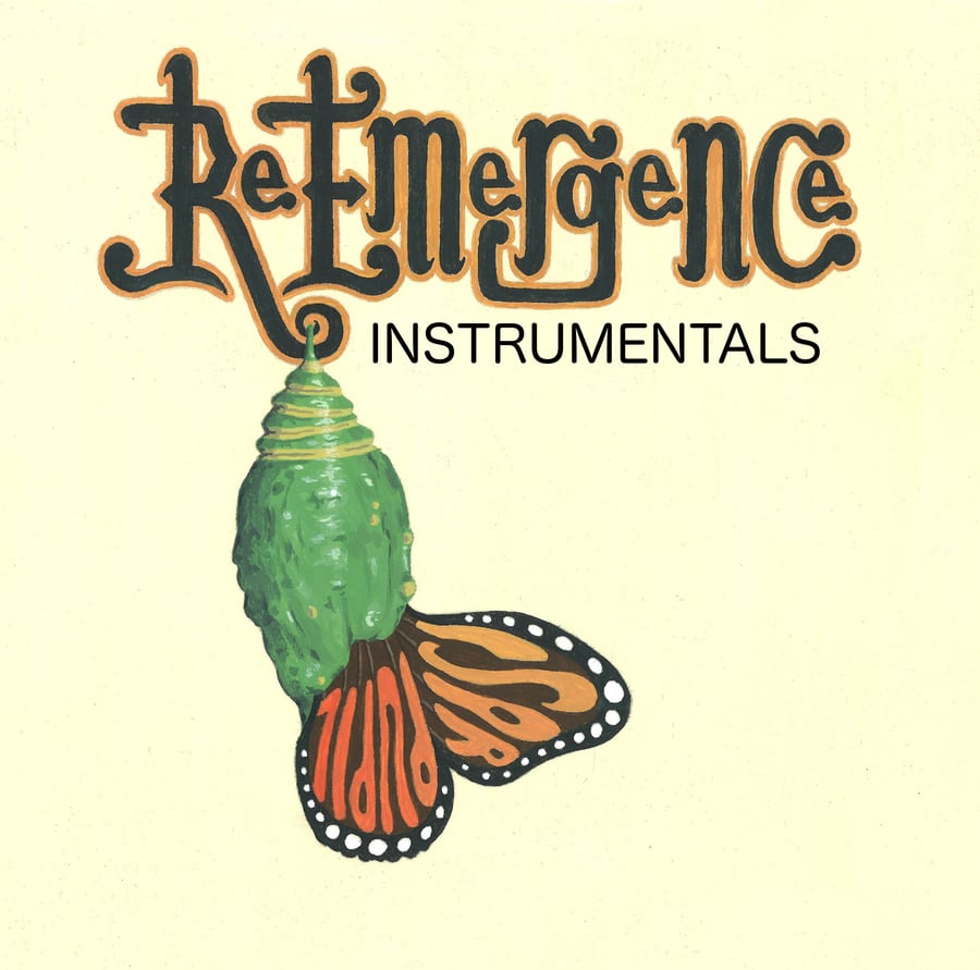 ReEmergence Instrumentals cover. ReEmergence Instrumentals artwork: chrysalis and monarch butterfly.